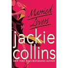Married Lovers by  Jackie Collins