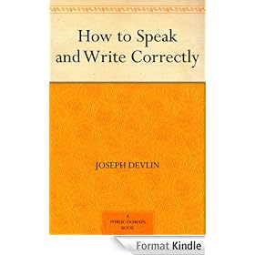 How to Speak and Write Correctly