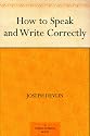 How to Speak and Write Correctly