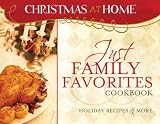 JUST FAMILY FAVORITES COOKBOOK (Christmas at Home)