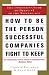 How to Be the Person Successful Companies Fight to Keep: The Insider'S Guide To Being #1 in the Workplace