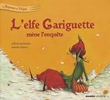 Lelfe Gariguette mène lenquête