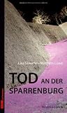 Tod an der Sparrenburg