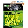 Build Your Own Plug-In Hybrid Electric Vehicle (Tab Green Guru Guides)