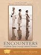 Encounters : a lifetime spent crossing cultural frontiers