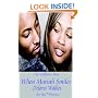When Mariah Smiles: Williams Men Series: Book #1