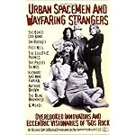 Urban Spacemen and Wayfaring Strangers: Overlooked Innovators and Eccentric Visionaries of '60s Rock book cover