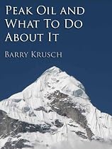 Peak Oil and What To Do About It-From Free Kindle Books Library