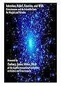 Intention, Belief, Emotion, and Will; Consciousness and The Scientific Basis for Magick and Miracles