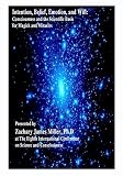  : Intention, Belief, Emotion, and Will; Consciousness and The Scientific Basis for Magick and Miracles