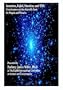 Intention, Belief, Emotion, and Will; Consciousness and The Scientific Basis for Magick and Miracles