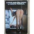 Warum steht Bier immer unten im K�hlschrank? Sexy Antwort BLECHSCHILD 20 x 30 cmMetallschild Retro Werbung Blechschilder