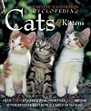 The Complete Illustrated Encyclopedia of Cats and Kittens (The Complete Illustrated Encyclopedia)