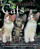 The Complete Illustrated Encyclopedia of Cats and Kittens
