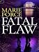Fatal Flaw (The Fatal Series) Fatal Flaw (The Fatal Series)