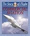 Commercial Aviation (Story of Flight)