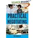 Practical Negotiating: Tools, Tactics & Techniques