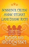 Dogs and Goddesses