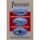 Terrestrials: A Modern Approach to Fishing and Tying with Synthetic and Natural Materials