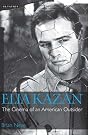 Elia Kazan: The...