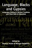 Language, Blacks & Gypsies