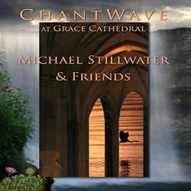 ChantWave At Grace Cathedral