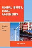 Global Issues, Local Arguments: Readings for Writing (2nd Edition)