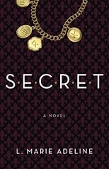 S.E.C.R.E.T.: A Novel