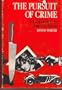 The Pursuit of Crime: Art and Ideology in Detective Fiction