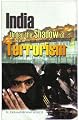 India Under the Shadow of Terrorism