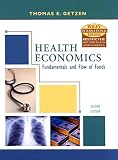 Health economics : fundamentals and flow of funds