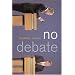 No Debate: How the Two Major Parties Secretly Ruin the Presidential Debates