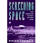 Screening Space: The American Science Fiction Film