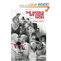 The World We Have Won: The Remaking of Erotic and Intimate Life