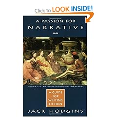 A Passion for Narrative: A Guide to Writing Fiction - Revised Edition