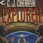 Explorer: Foreigner Sequence 2, Book 3 | [C. J. Cherryh]