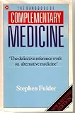 The handbook of complementary medicine