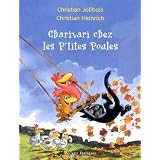 Charivari chez les P'tites Poulespar Christian Jolibois