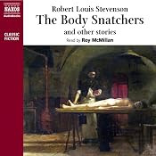 The Body Snatcher and Other Stories | [Robert Louis Stevenson]