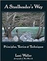 A Steelheader's Way
