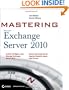Mastering Microsoft Exchange Server 2010