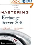 Mastering Microsoft Exchange Server 2010