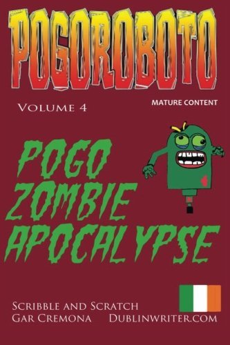 Pogoroboto: Pogo Zombie Apocalypse
