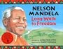 Nelson Mandela: Long Walk to Freedom