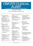 Ob-Gyn Clinical Alert