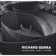 Richard Serra Sculpture: Forty Years