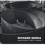 Richard Serra Sculpture: Forty Years