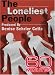 60 Minutes - The Loneliest People (December 17, 2006)