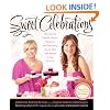Sweet Celebrations: Our Favorite Cupcake Recipes, Memories, and Decorating Secrets That Add Sparkle to Any Occasion