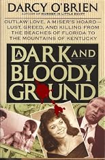 A Dark and Bloody Ground